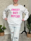 Sweet But Psycho Sweatshirt