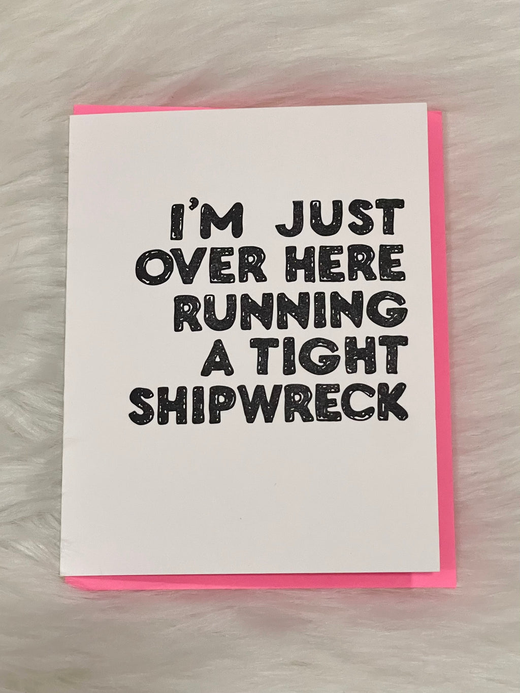 Tight Shipwreck Card