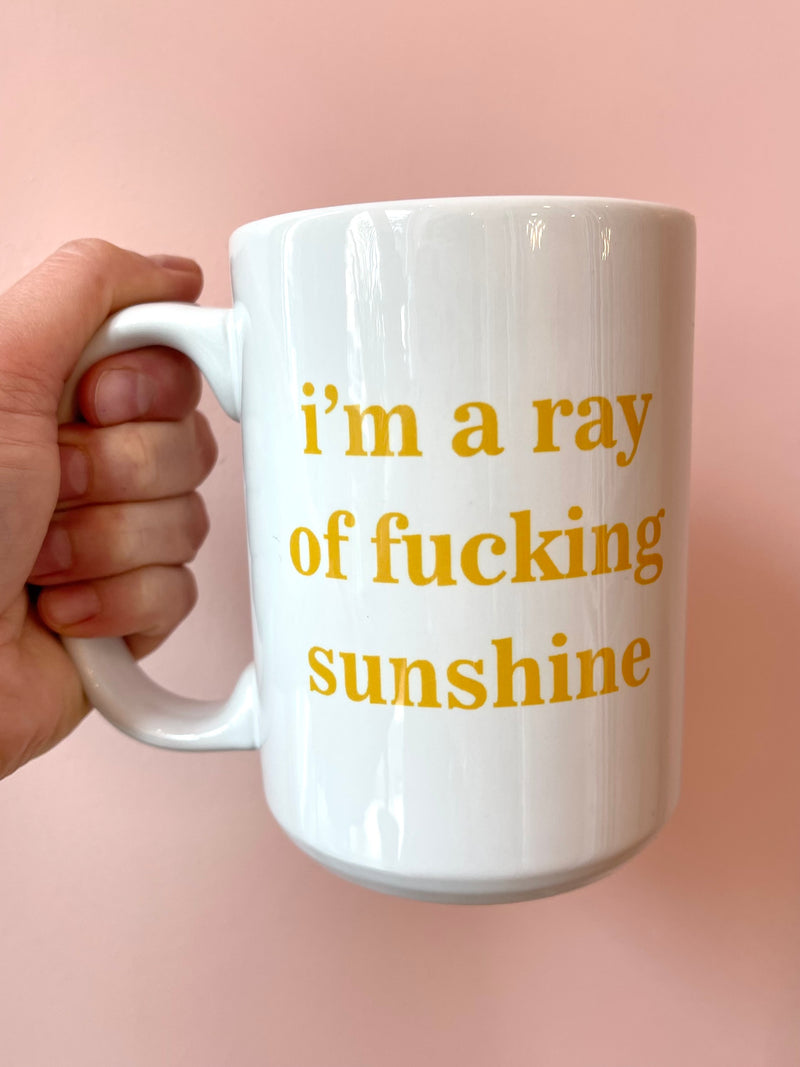 Ray Of Fucking Sunshine Mug