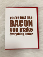 Just Like Bacon Card