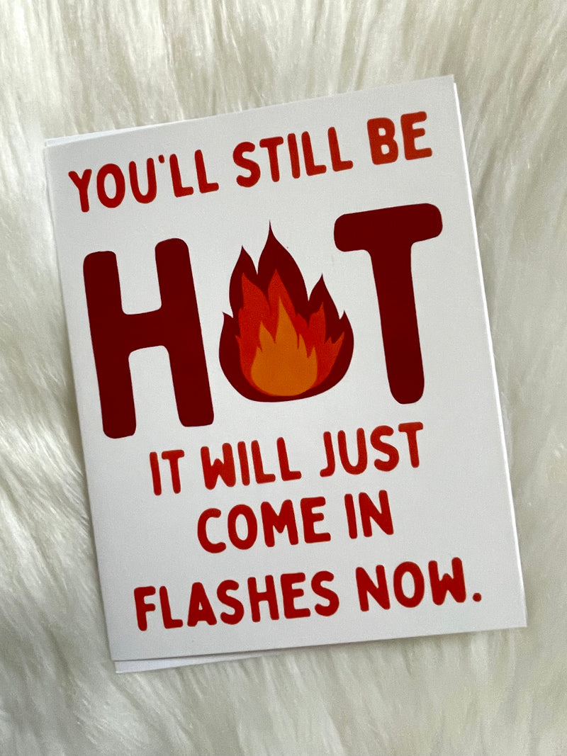 Hot Flashes Card