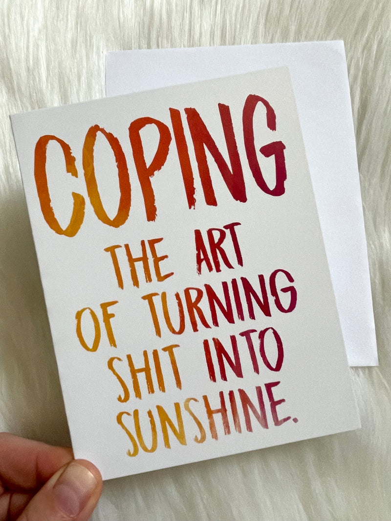 Shit Into Sunshine Card