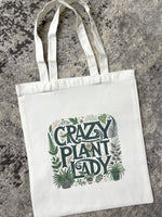 Crazy Plant Lady Tote Bag