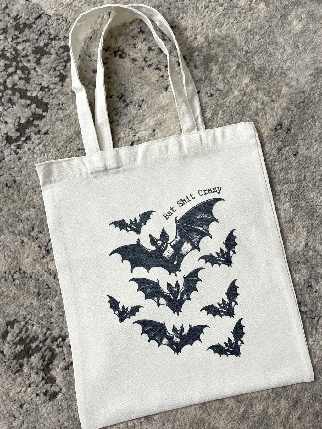 Bat Shit Crazy Canvas Tote Bag