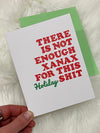 Not Enough Xanax Holiday Card