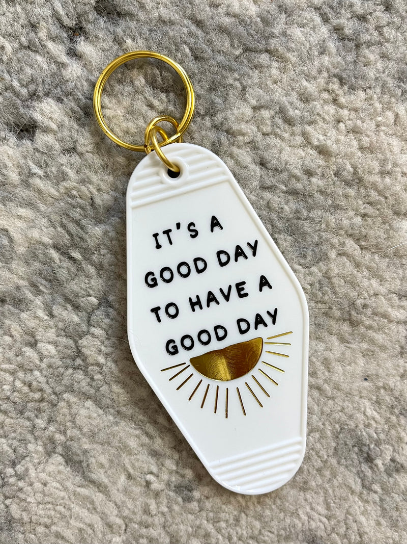 It's A Good Day Motel Keychain