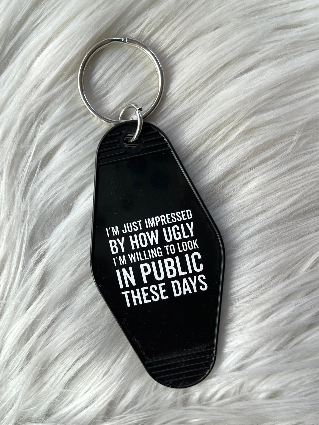 Ugly In Public Keychain